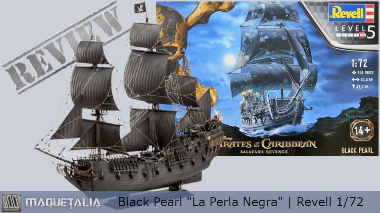Maqueta del barco Black Pearl de Revell a escala 1/72